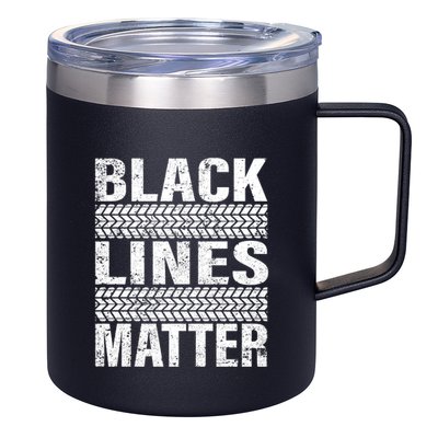 Black Lines Matter Drift Car Burnout Drag Racing Enthusiast Gift 12oz Stainless Steel Coffee Mug