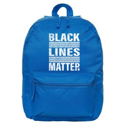 Black Lines Matter Drift Car Burnout Drag Racing Enthusiast Gift 16 in Basic Backpack