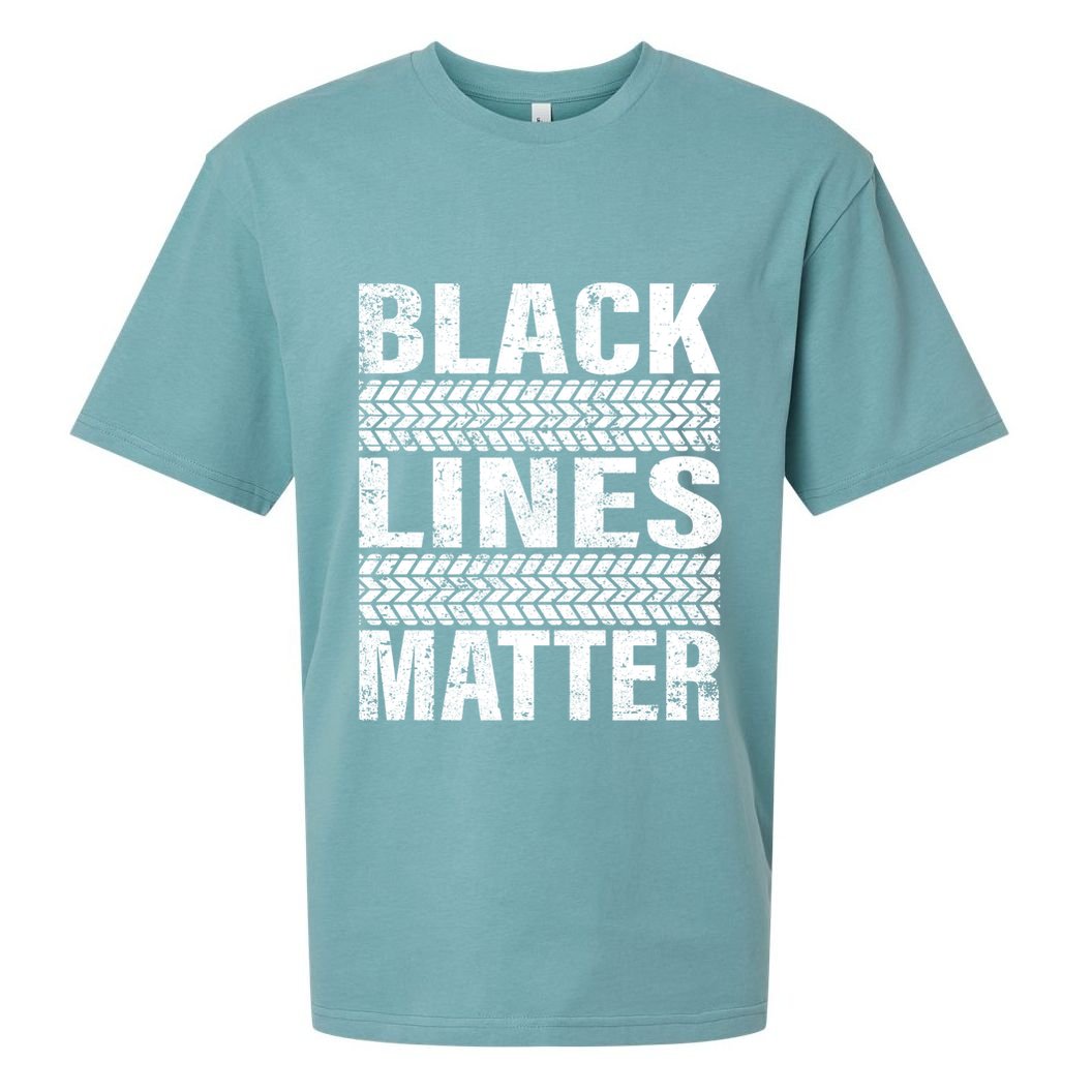 Black Lines Matter Drift Car Burnout Drag Racing Enthusiast Gift Sueded Cloud Jersey T-Shirt