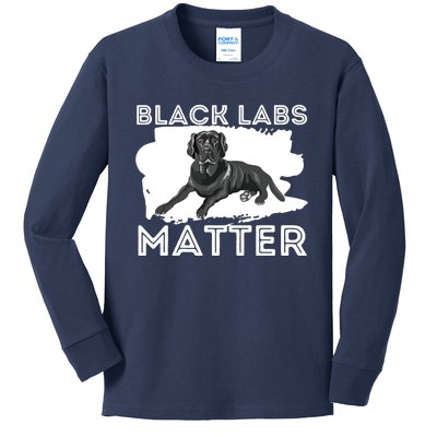 Black Labs Matter Labrador Retriever Lover Dog Owner Kids Long Sleeve Shirt