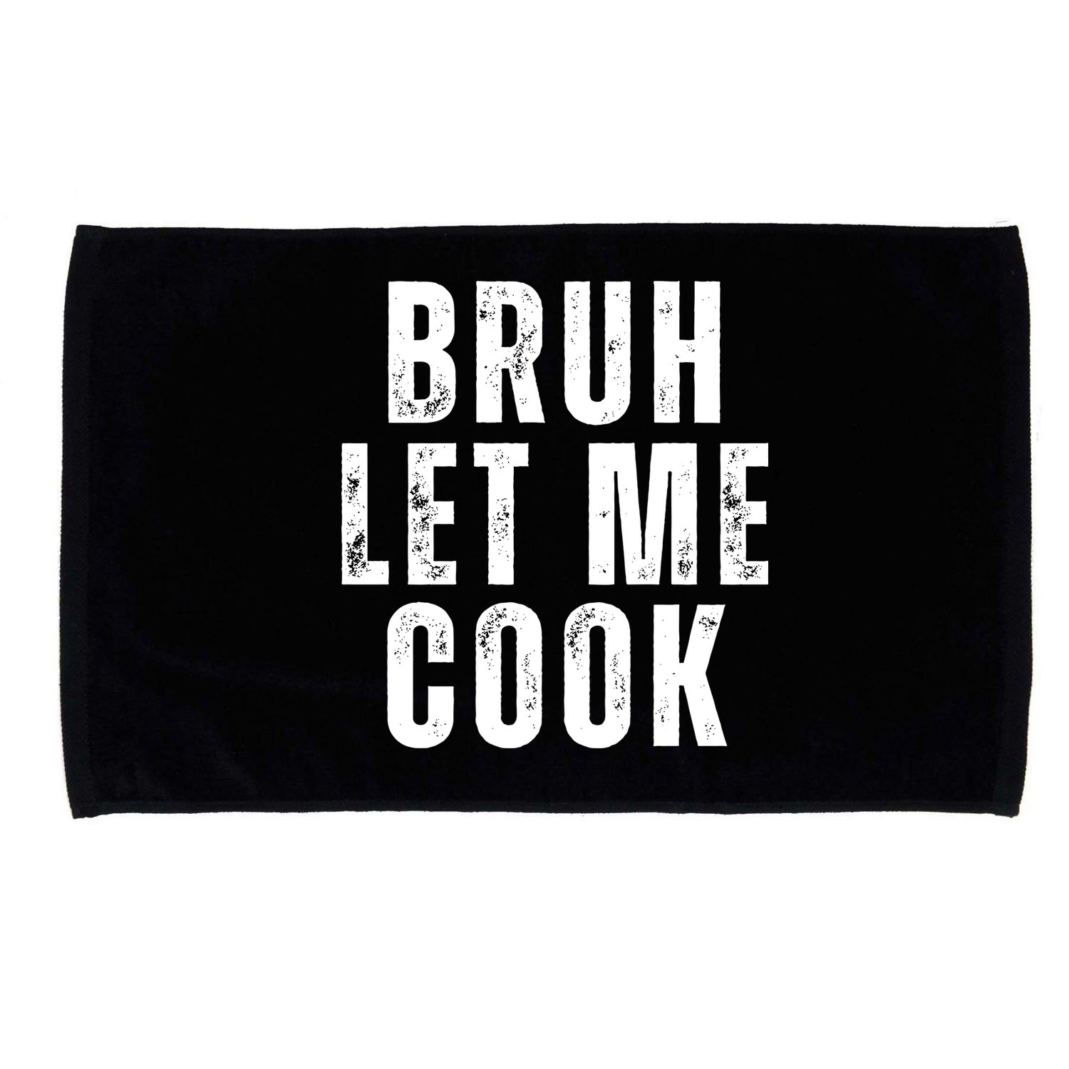 Bruh Let Me Cook Microfiber Hand Towel
