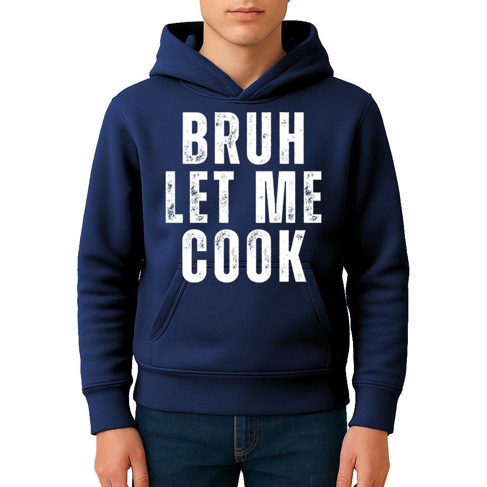 Bruh Let Me Cook Kids Hoodie