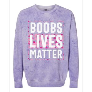 Boobs Lives Matter Breast Cancer Colorblast Crewneck Sweatshirt