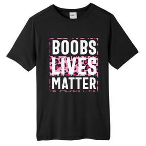 Boobs Lives Matter Breast Cancer Tall Fusion ChromaSoft Performance T-Shirt