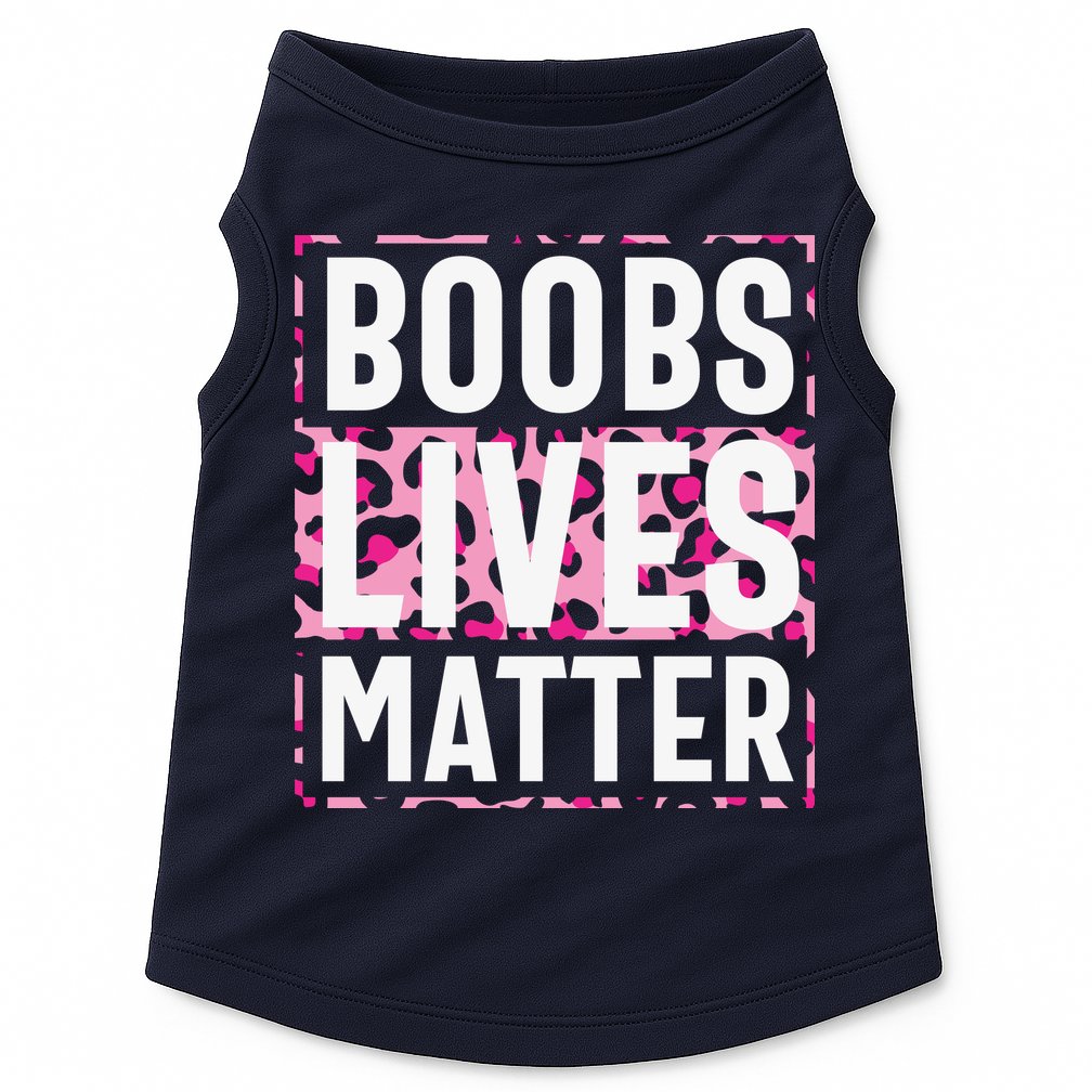 Boobs Lives Matter Breast Cancer Doggie Tank