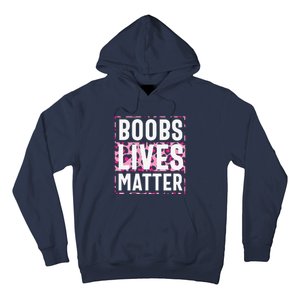 Boobs Lives Matter Breast Cancer Hoodie