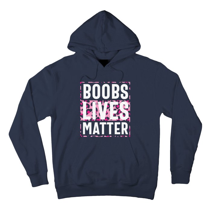 Boobs Lives Matter Breast Cancer Hoodie