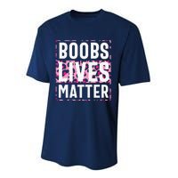 Boobs Lives Matter Breast Cancer Performance Sprint T-Shirt