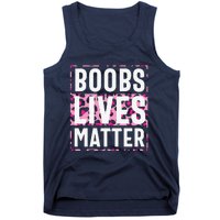 Boobs Lives Matter Breast Cancer Tank Top