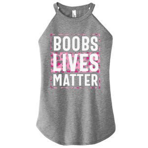 Boobs Lives Matter Breast Cancer Women's Perfect Tri Rocker Tank