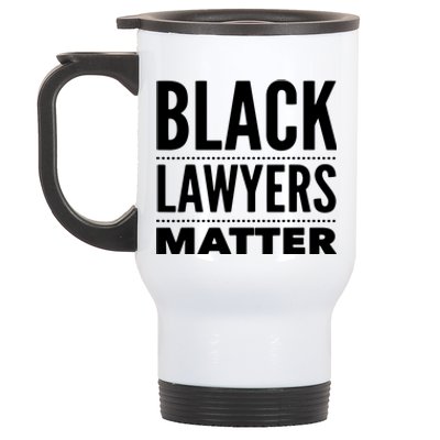 Black Lawyers Matter Proud Lawyers Stainless Steel Travel Mug