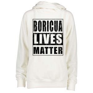 Boricua Lives Matter Funny Puerto Rico Gift Womens Funnel Neck Pullover Hood