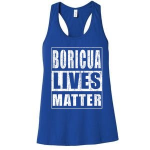 Boricua Lives Matter Funny Puerto Rico Gift Women's Racerback Tank