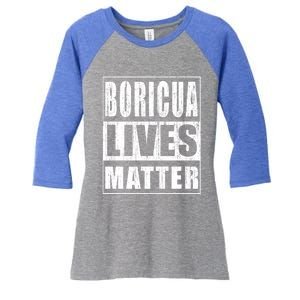 Boricua Lives Matter Funny Puerto Rico Gift Women's Tri-Blend 3/4-Sleeve Raglan Shirt