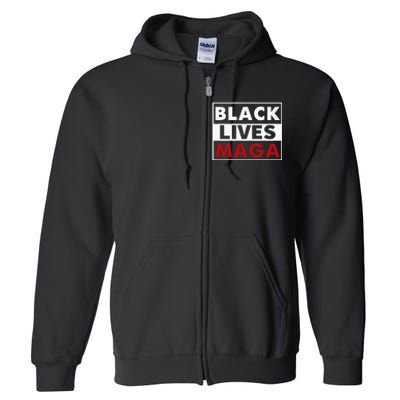 Black Lives Maga Full Zip Hoodie