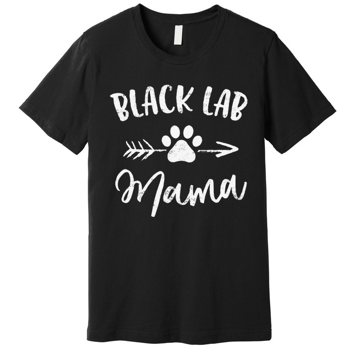 Black Lab Mama Labrador Retriever Lover Gifts Dog Mom Mother Premium T-Shirt