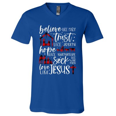 Believe Like Mary Trust Like Joseph Hope Like Shepherds V-Neck T-Shirt