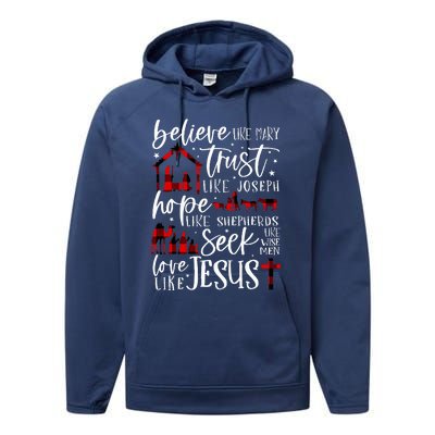 Believe Like Mary Trust Like Joseph Hope Like Shepherds Performance Fleece Hoodie