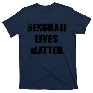 Benghazi Lives Matter Civil Rights T-Shirt