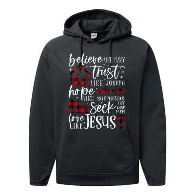 Believe Like Mary Trust Like Joseph Hope Like Shepherds  Performance Fleece Hoodie