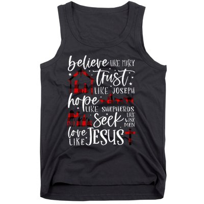 Believe Like Mary Trust Like Joseph Hope Like Shepherds  Tank Top