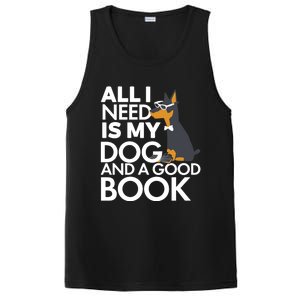 Book Lover Meaningful Gift Dog Lover Meaningful Gift All I Need Is My Dog And Go PosiCharge Competitor Tank