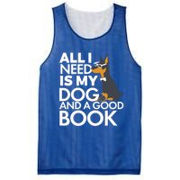 Book Lover Meaningful Gift Dog Lover Meaningful Gift All I Need Is My Dog And Go Mesh Reversible Basketball Jersey Tank