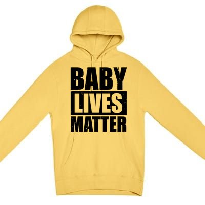 Baby Lives Matter Premium Pullover Hoodie