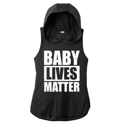 Baby Lives Matter Ladies PosiCharge Tri-Blend Wicking Draft Hoodie Tank