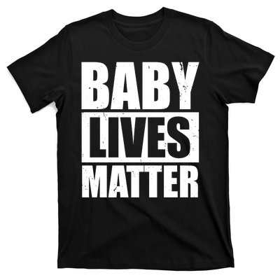 Baby Lives Matter T-Shirt