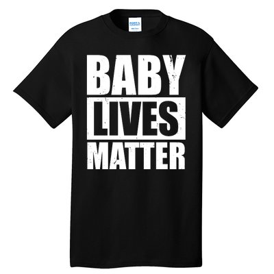 Baby Lives Matter Tall T-Shirt