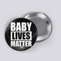 Baby Lives Matter Button