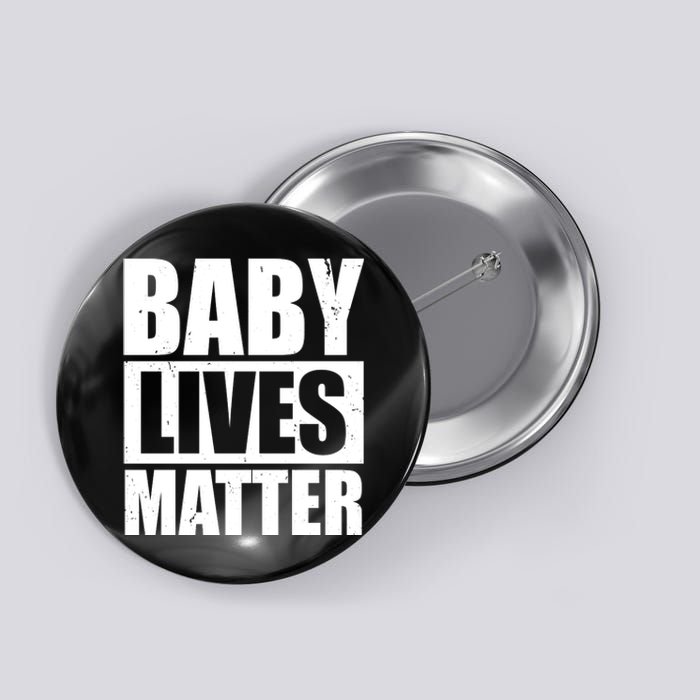 Baby Lives Matter Button