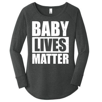 Baby Lives Matter Women's Perfect Tri Tunic Long Sleeve Shirt