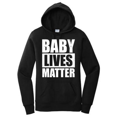 Baby Lives Matter Women's Pullover Hoodie