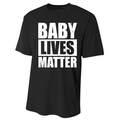 Baby Lives Matter Performance Sprint T-Shirt