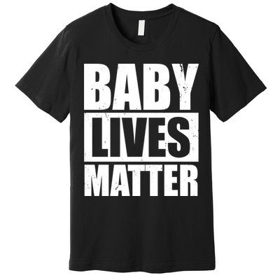 Baby Lives Matter Premium T-Shirt