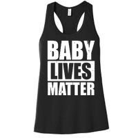 Baby Lives Matter Women's Racerback Tank