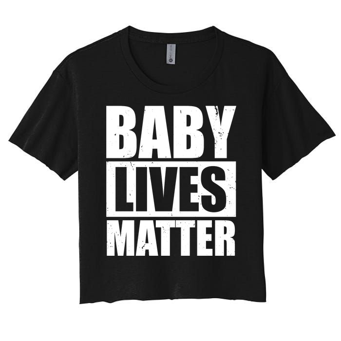 Baby Lives Matter Women's Crop Top Tee