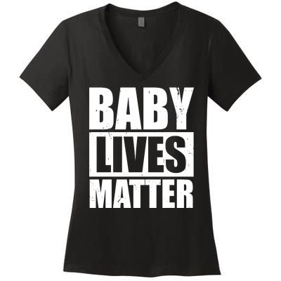 Baby Lives Matter Women's V-Neck T-Shirt