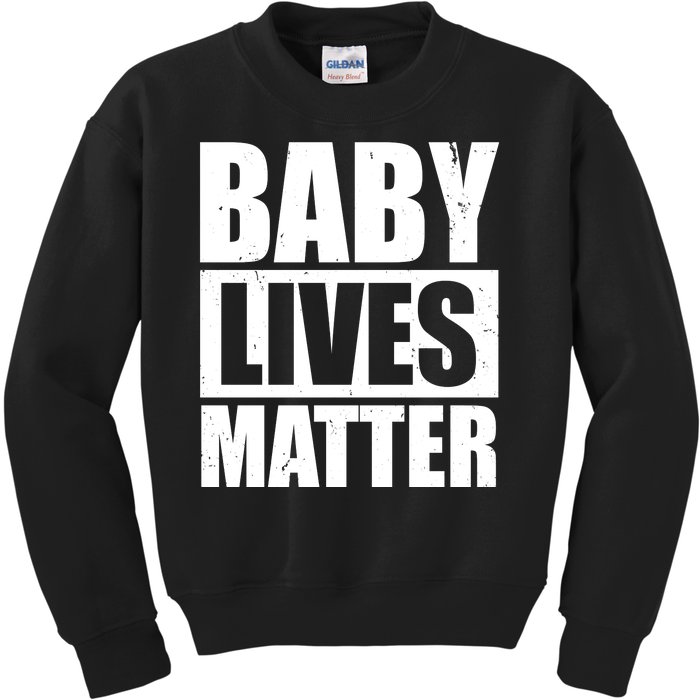 Baby Lives Matter Kids Sweatshirt