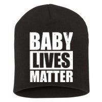 Baby Lives Matter Short Acrylic Beanie