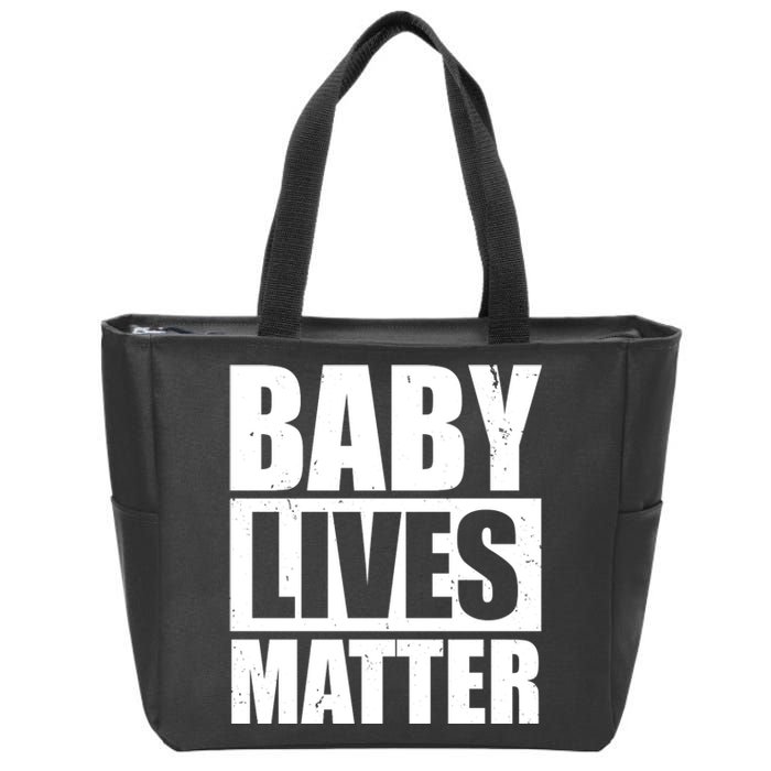 Baby Lives Matter Zip Tote Bag