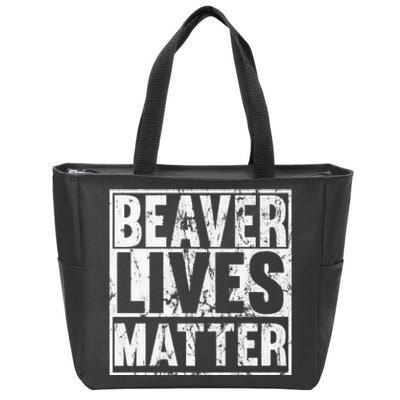 Beaver Lives Matter Funny Beaver Quote Premium Zip Tote Bag