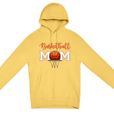 Basketball Lover Mom Mother Funny Gift Premium Pullover Hoodie