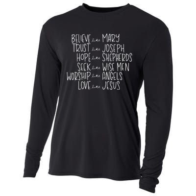 Believe Like Mary Trust Like Joseph Hope Like Shepherds  Cooling Performance Long Sleeve Crew