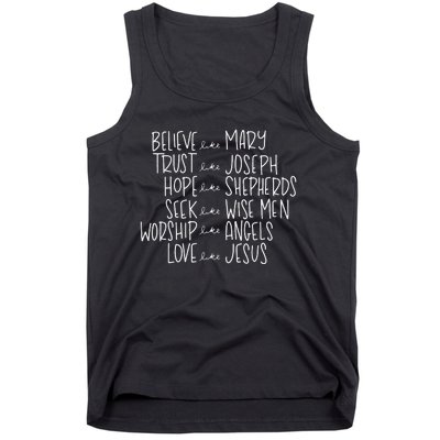 Believe Like Mary Trust Like Joseph Hope Like Shepherds  Tank Top