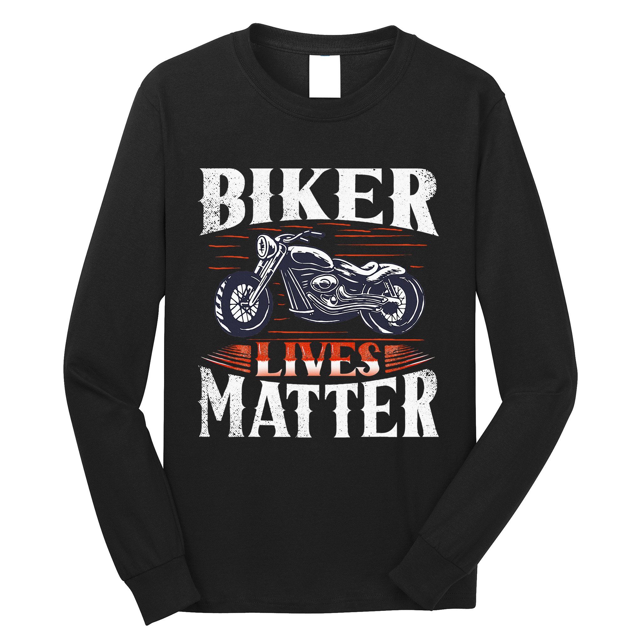Biker Lives Matter Motorcycle Rider Long Sleeve Shirt