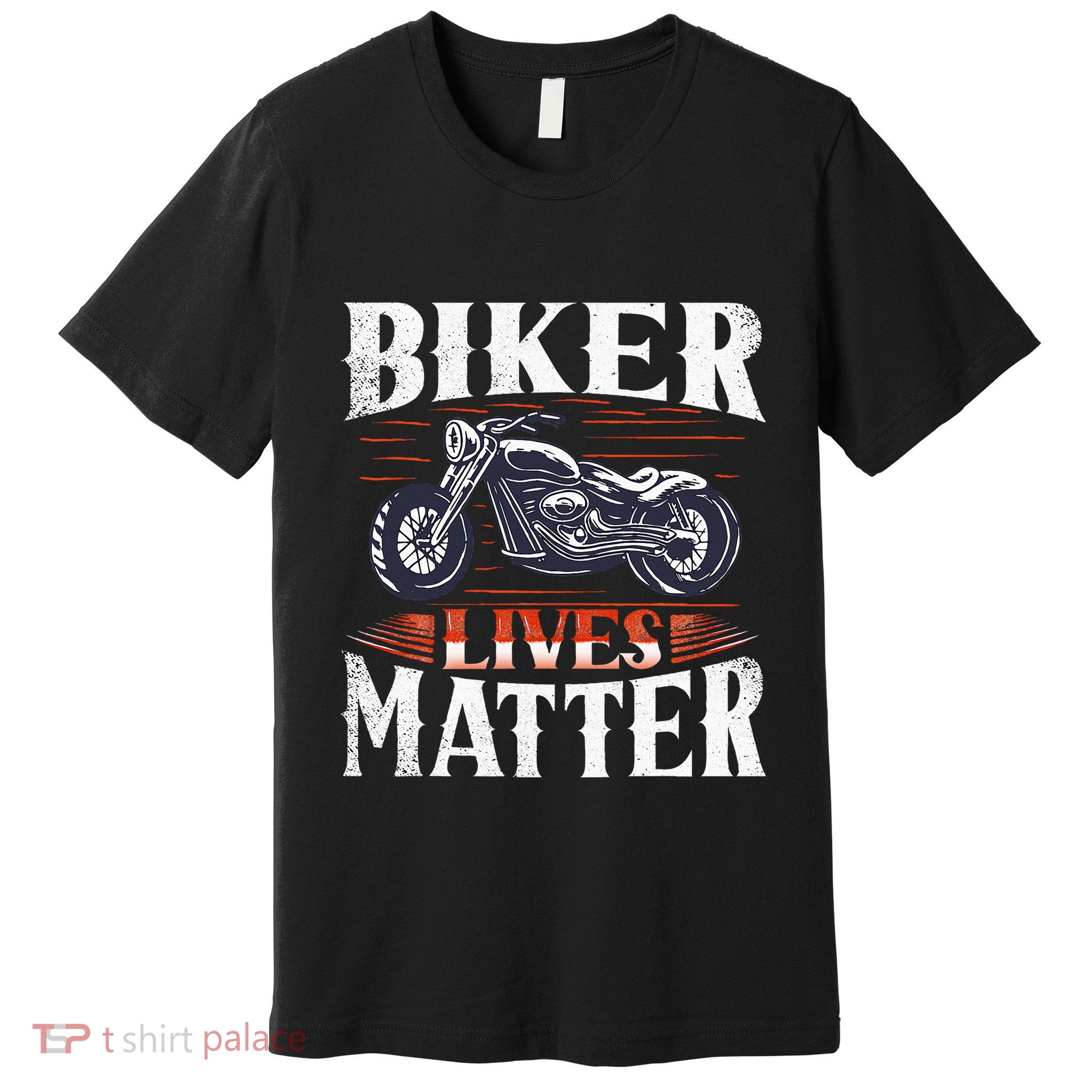 Biker Lives Matter Motorcycle Rider Premium T-Shirt