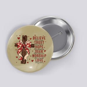 Believe Like Mary Trust Like Joseph Coquette Bow Cross Button